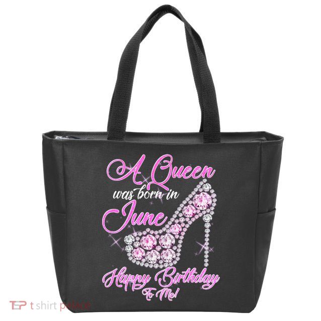 A Queen Was Born in June Fancy Birthday Zip Tote Bag