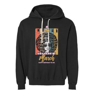 A Queen was Born in March Garment-Dyed Fleece Hoodie