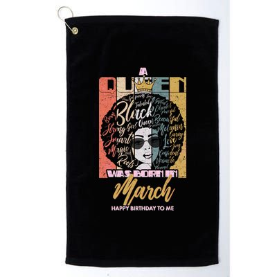 A Queen was Born in March Platinum Collection Golf Towel