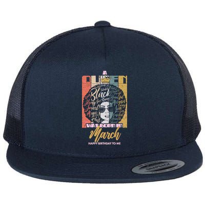 A Queen was Born in March Flat Bill Trucker Hat