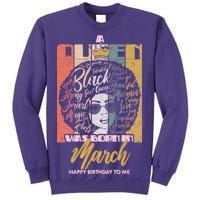 A Queen was Born in March Sweatshirt