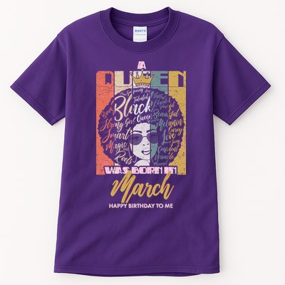 A Queen was Born in March Tall T-Shirt