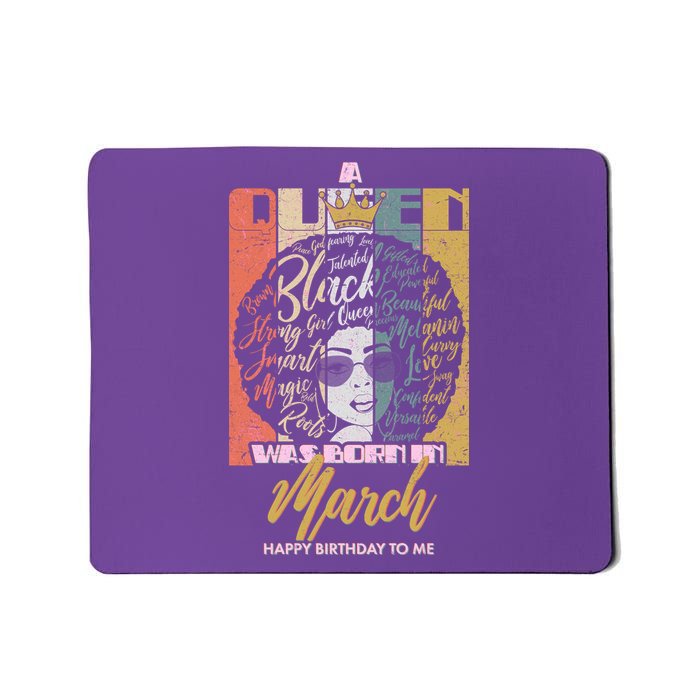 A Queen was Born in March Mousepad