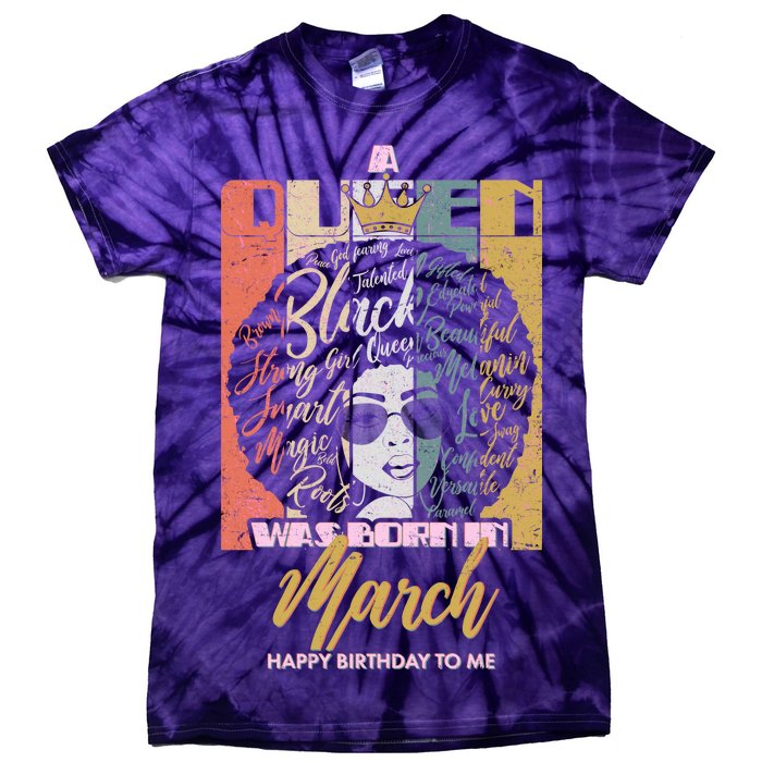 A Queen was Born in March Tie-Dye T-Shirt