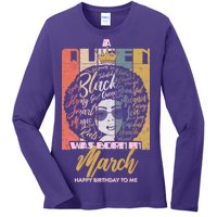 A Queen was Born in March Ladies Long Sleeve Shirt