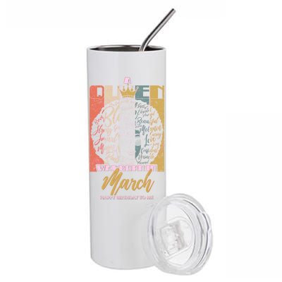 A Queen was Born in March Stainless Steel Tumbler