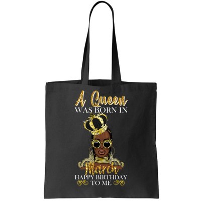 A Queen Was Born In March Happy Birthday Tote Bag