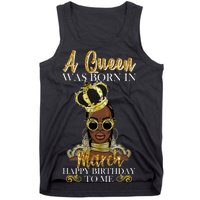 A Queen Was Born In March Happy Birthday Tank Top