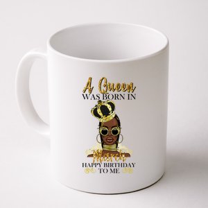 A Queen Was Born In March Happy Birthday Coffee Mug