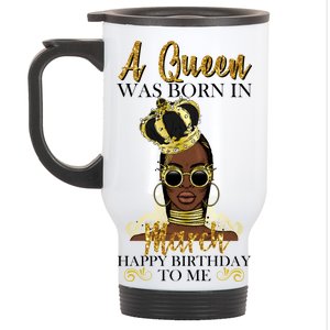 A Queen Was Born In March Happy Birthday Stainless Steel Travel Mug