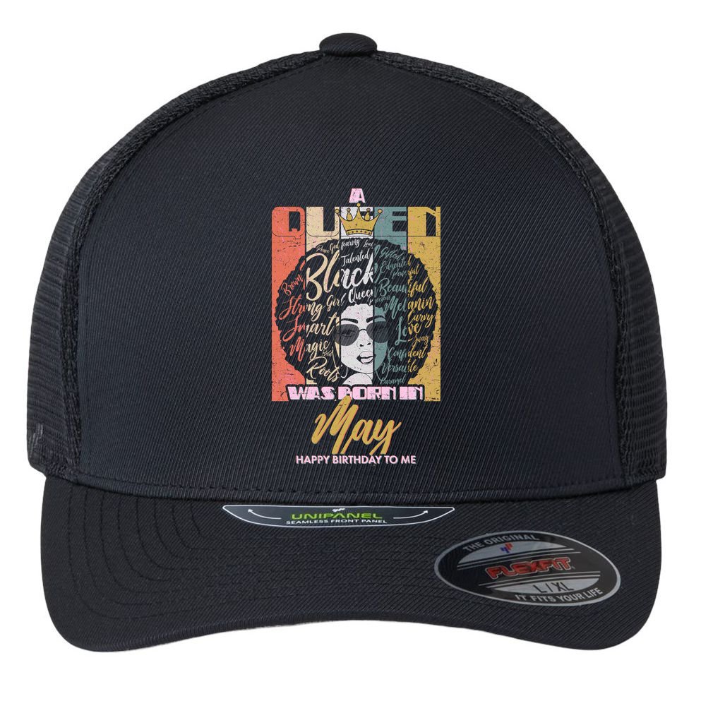 A Queen Was Born In May Flexfit Unipanel Trucker Cap