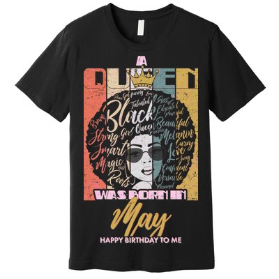 A Queen Was Born In May Premium T-Shirt