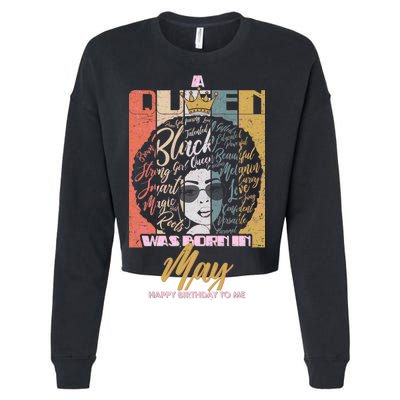 A Queen Was Born In May Cropped Pullover Crew