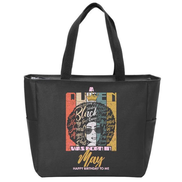 A Queen Was Born In May Zip Tote Bag