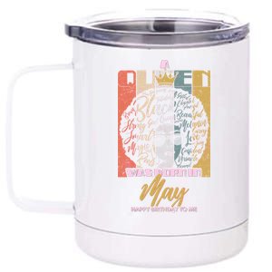 A Queen Was Born In May 12 oz Stainless Steel Tumbler Cup