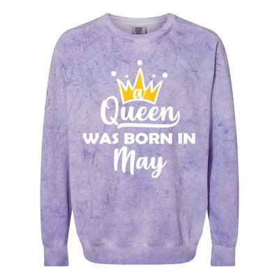 A Queen Was Born In May Birthday Colorblast Crewneck Sweatshirt