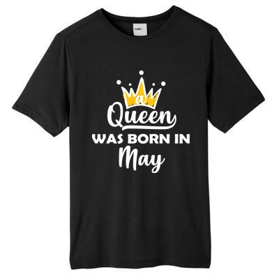 A Queen Was Born In May Birthday Tall Fusion ChromaSoft Performance T-Shirt