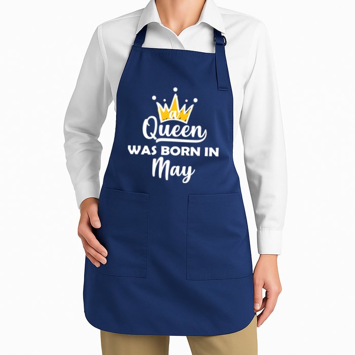 A Queen Was Born In May Birthday Apron