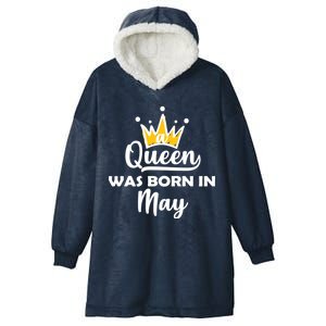 A Queen Was Born In May Birthday Hooded Wearable Blanket