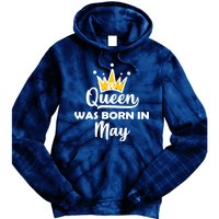 A Queen Was Born In May Birthday Tie Dye Hoodie