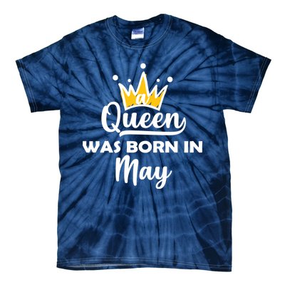 A Queen Was Born In May Birthday Tie-Dye T-Shirt