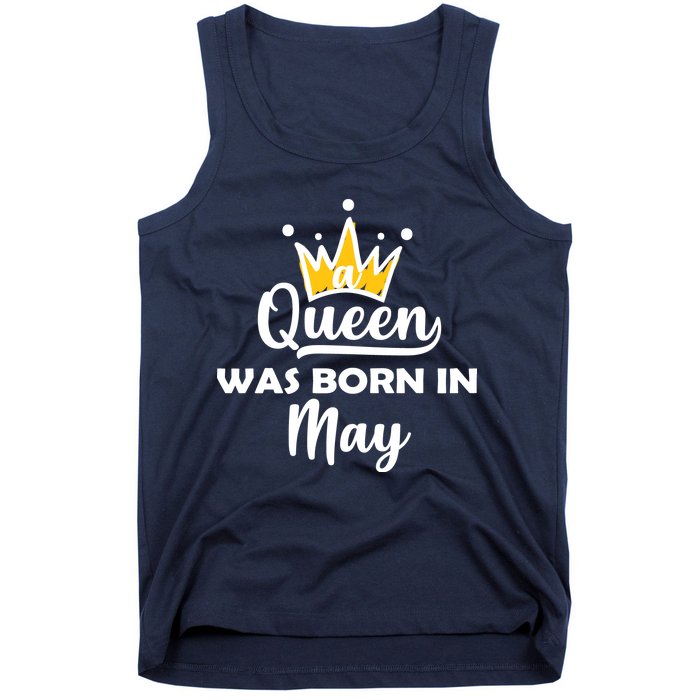 A Queen Was Born In May Birthday Tank Top