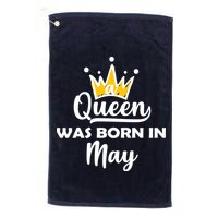 A Queen Was Born In May Birthday Golf Towel