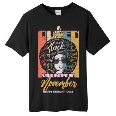 A Queen Was Born In November Happy Tall Fusion ChromaSoft Performance T-Shirt