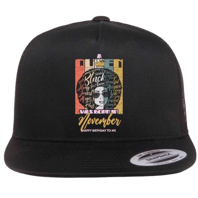 A Queen Was Born In November Happy Flatbill Hat