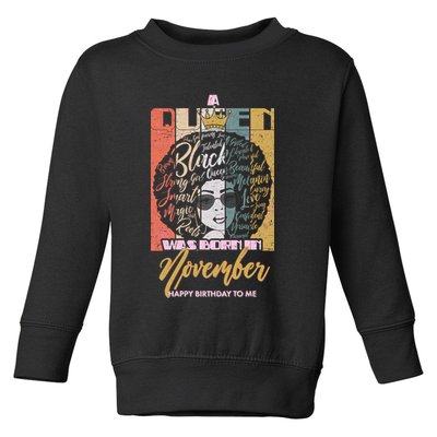 A Queen Was Born In November Happy Toddler Sweatshirt