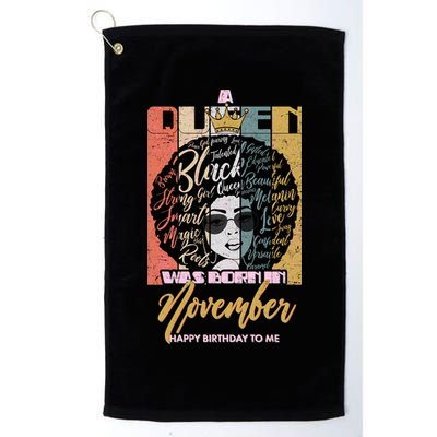 A Queen Was Born In November Happy Platinum Collection Golf Towel