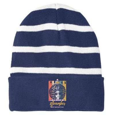 A Queen Was Born In November Happy Striped Beanie with Solid Band