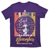 A Queen Was Born In November Happy T-Shirt