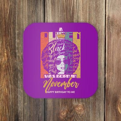 A Queen Was Born In November Happy Coaster