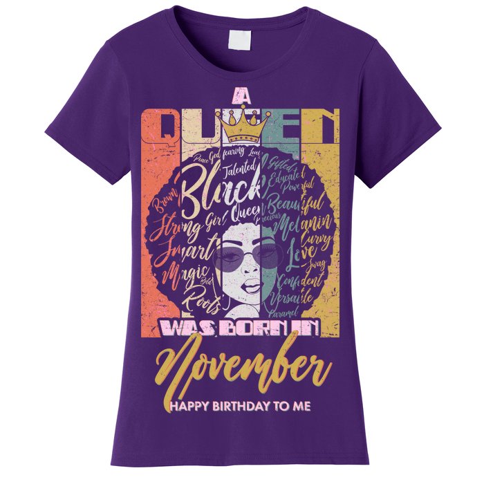 A Queen Was Born In November Happy Women's T-Shirt