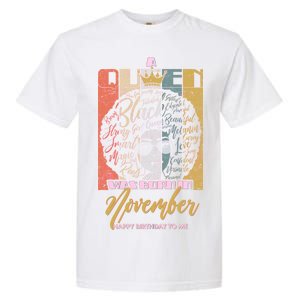 A Queen Was Born In November Happy Garment-Dyed Heavyweight T-Shirt