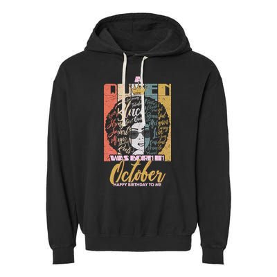 A Queen Was Born In October Garment-Dyed Fleece Hoodie