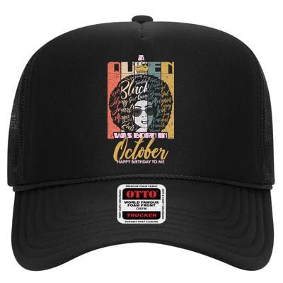 A Queen Was Born In October High Crown Mesh Back Trucker Hat