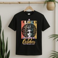 A Queen Was Born In October T-Shirt