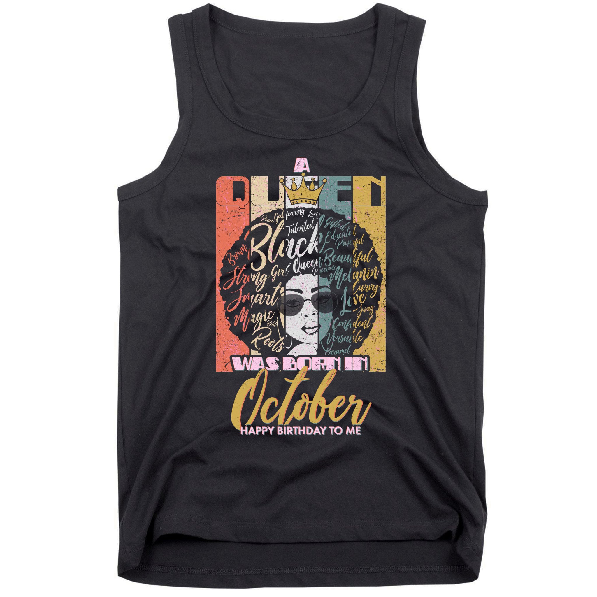 A Queen Was Born In October Tank Top