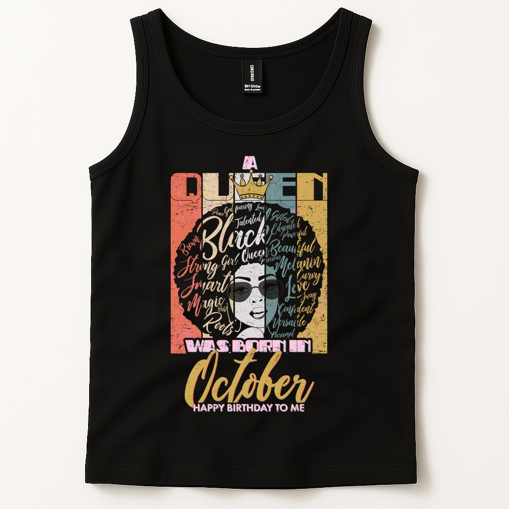 A Queen Was Born In October Tank Top