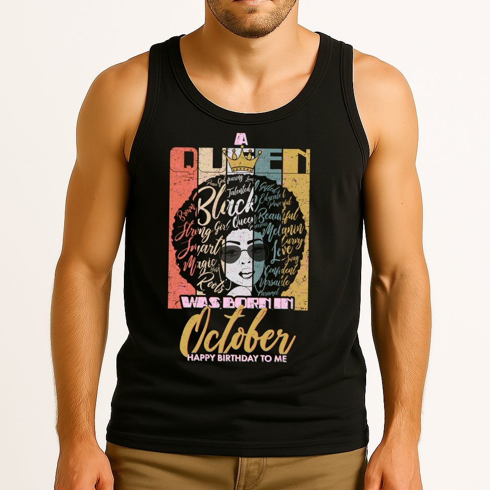 A Queen Was Born In October Tank Top