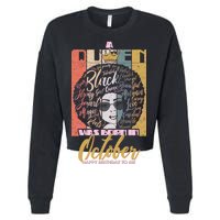 A Queen Was Born In October Cropped Pullover Crew