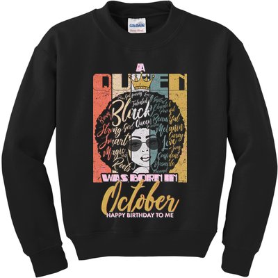 A Queen Was Born In October Kids Sweatshirt