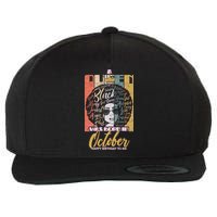 A Queen Was Born In October Wool Snapback Cap