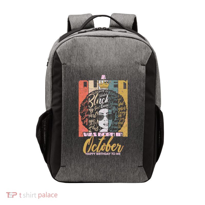 A Queen Was Born In October Vector Backpack