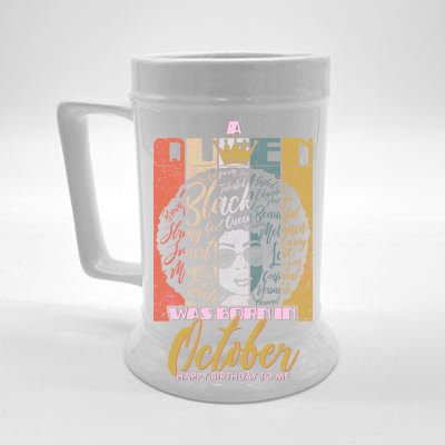 A Queen Was Born In October Beer Stein