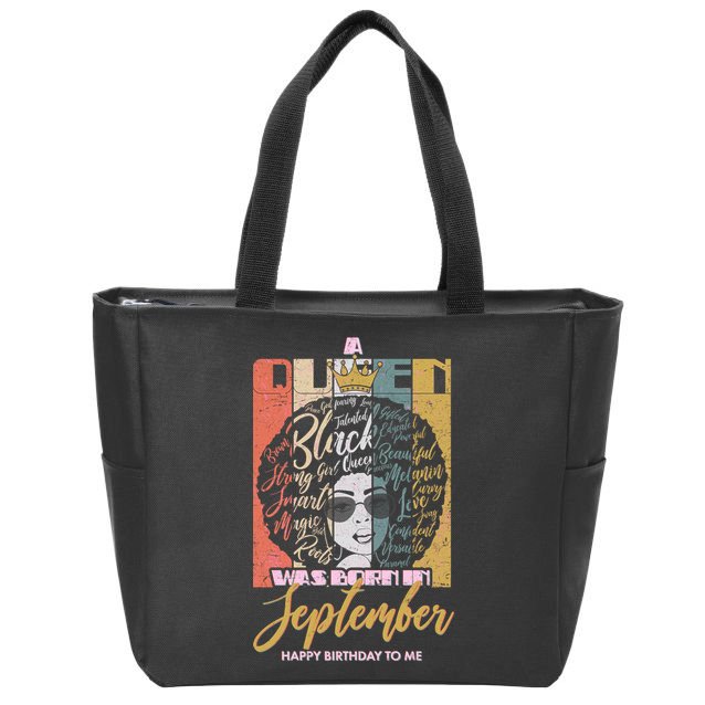 A Queen Was Born In September Zip Tote Bag