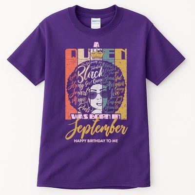 A Queen Was Born In September Tall T-Shirt