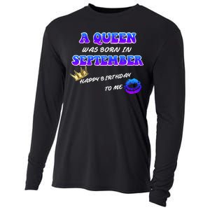 A Queen Was Born In September Happy Birthday To Me Cooling Performance Long Sleeve Crew